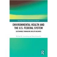Environmental Health and the U.s. Federal System