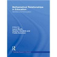 Mathematical Relationships in Education: Identities and Participation