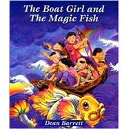 The Boat Girl and the Magic Fish