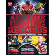 All-Time Gaming Records (Game On!)