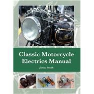 Classic Motorcycle Electrics Manual