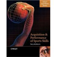 Acquisition and Performance of Sports Skills