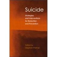 Suicide: Strategies and Interventions for Reduction and Prevention