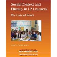 Social Context and Fluency in L2 Learners The Case of Wales