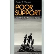 Poor Support Poverty In The American Family