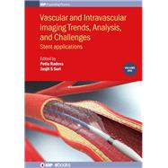 Vascular and Intravascular Imaging Trends, Analysis, and Challenges