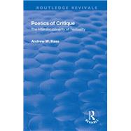Poetics of Critique: The Interdisciplinarity of Textuality