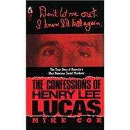 Confessions of Henry Lee Lucas