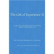 The Gift of Experience II