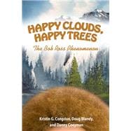 Happy Clouds, Happy Trees