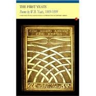 The First Yeats Poems by W. B. Yeats, 1889–1899