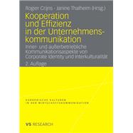 Kooperation Und Effizienz in Der Unternehmenskommunikation