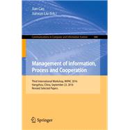 Management of Information, Process and Cooperation