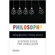 Philosophy Asking Questions--Seeking Answers