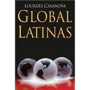 Global Latinas Latin America's Emerging Multinationals