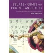 Selfish Genes and Christian Ethics
