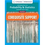WebAssign with Corequisite Support for Mendenhall/Beaver/Beaver, Introduction to Probability and Statistics, Single-Term Printed Access Card