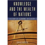 Knowledge And The Wealth Of Nations