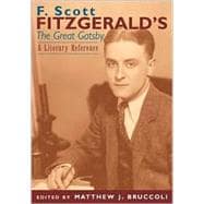 F. Scott Fizgerald's the Great Gatsby: A Literary Reference