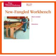 Fine Woodworking's New-Fangled Workbench Furniture