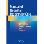 Manual of Neonatal Respiratory Care