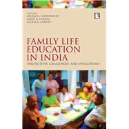 Family Life Education in India Perspectives, Challenges, and Applications