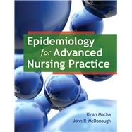 Epidemiology for Advanced Nursing Practice