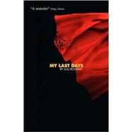 My Last Days