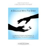 A Dialogue With the Spirit