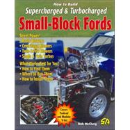 How to Build Supercharged and Tubocharged Small-Block Fords