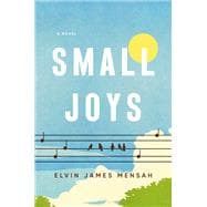 Small Joys A Novel