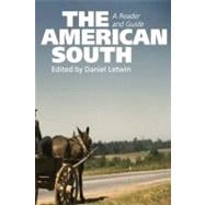 The American South A Reader and Guide