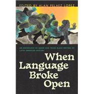 When Language Broke Open
