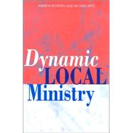 Dynamic Local Ministry