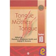 Tongue and Mother Tongue