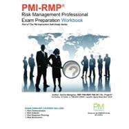 PMI-RMP Risk Management Professional Exam Preparation Workbook