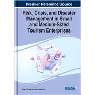 Risk, Crisis, and Disaster Management in Small and Medium-Sized Tourism Enterprises