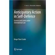 Anticipatory Action in Self-defence
