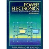 Power Electronics : Circuits, Devices, and Applications