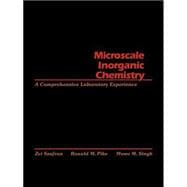 Microscale Inorganic Chemistry A Comprehensive Laboratory Experience