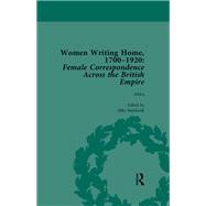 Women Writing Home, 1700-1920 Vol 1