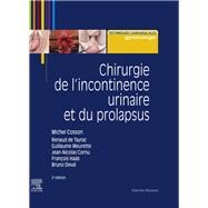 Chirurgie de l'incontinence urinaire et du prolapsus