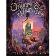 Cinders and Sparrows