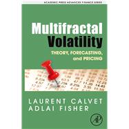 Multifractal Volatility : Theory, Forecasting, and Pricing