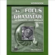 Focus on Grammar 3 Split Workbook a
