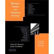 Women, Crime, and Criminal Justice Original Feminist Readings