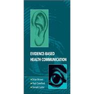 Evidence-Based Health Communication