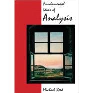 Fundamental Ideas of Analysis