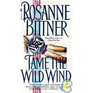 Tame the Wild Wind