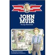 John Muir Young Naturalist